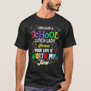 Camiseta La Señora Del Almuerzo Escolar Apreció De Nuevo A