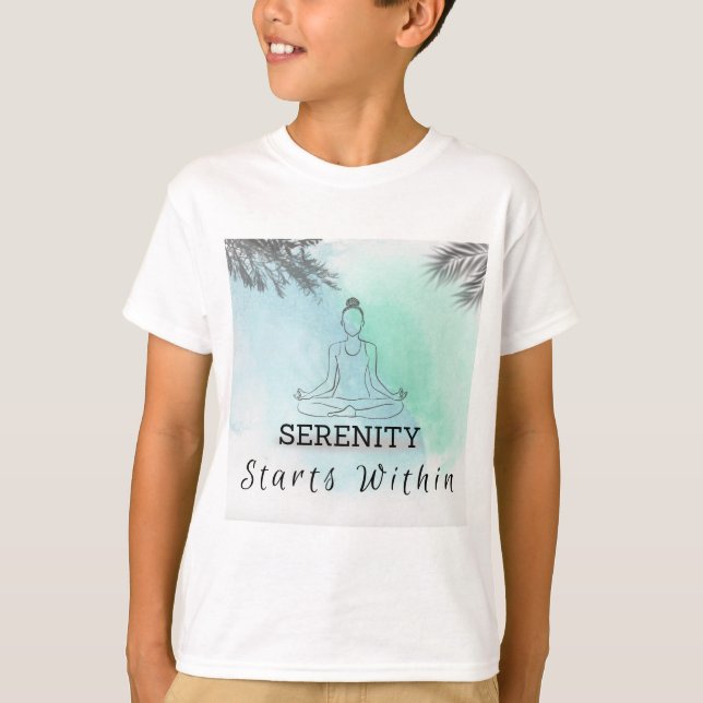 Camiseta La serenidad comienza en: Un mensaje de paz interi (Anverso)