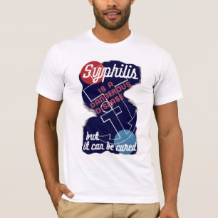 Camiseta La sífilis es una enfermedad peligrosa