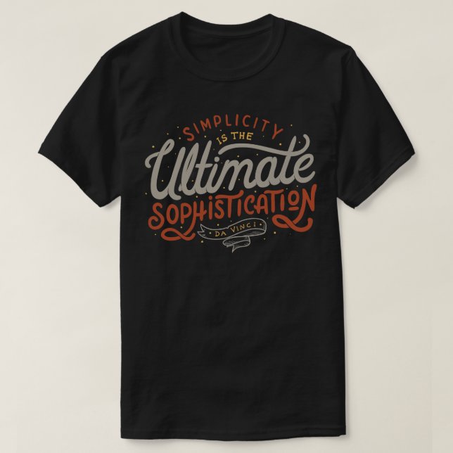 Camiseta La simplicidad es la sofisticación máxima (Diseño del anverso)