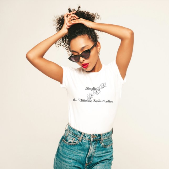 Camiseta "La simplicidad es la sofisticación suprema" (Subido por el creador)