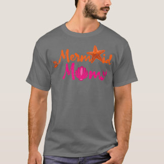 Camiseta La sirena mamá dura regalo de mamá