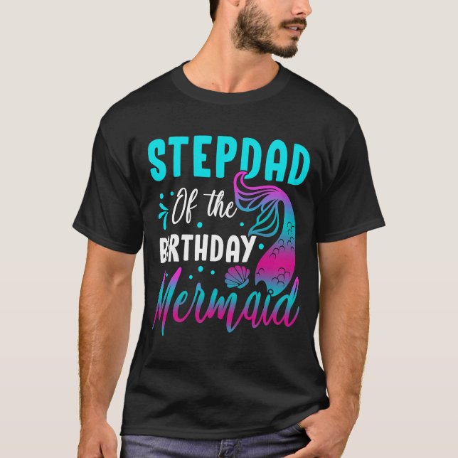 Camiseta La sirena Stepdad del Fiesta de cumpleaños coincid (Anverso)