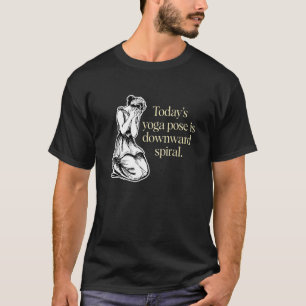 Camiseta La situación actual del yoga es una espiral descen
