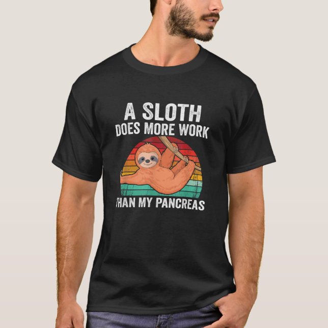 Camiseta La Sloth Funciona Más Que La Diabetes T1D De Mi Pá (Anverso)