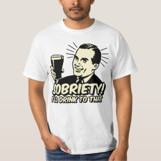 Camiseta La sobriedad I beberá a ésa