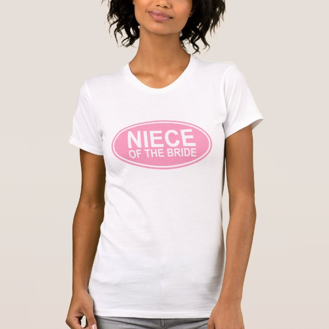 Camiseta La sobrina del Boda de la novia Rosa Óval (Anverso)