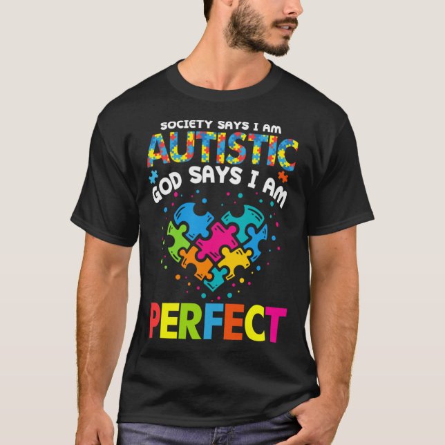 Camiseta La sociedad dice que Dios autista dice que soy un  (Anverso)