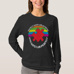 Camiseta La sociedad dice que soy autista Dios dice que soy