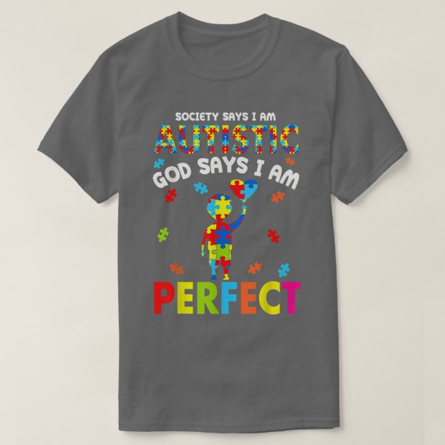 Camiseta La sociedad dice que soy el Dios autista dice que  (Diseño del anverso)