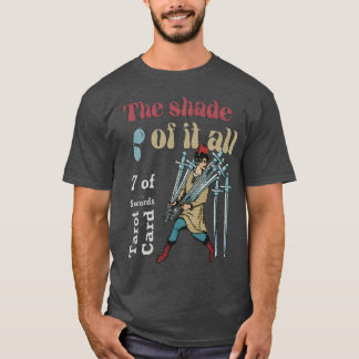 Camiseta La Sombra De Todo x 7 De La Tarjeta Tarot De Espad