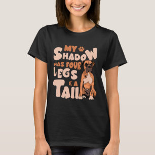 Camiseta La Sombra Tiene Cuatro Piernas Y Una Cola - Bulldo