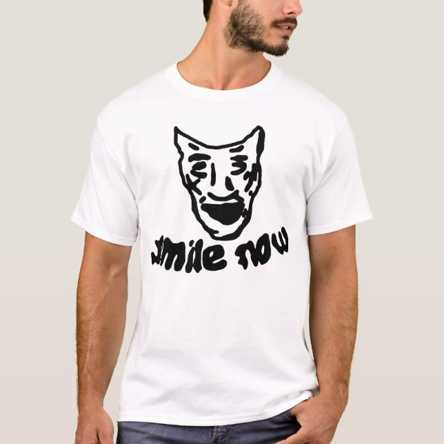 Camiseta La sonrisa ahora, llora más adelante (Anverso)
