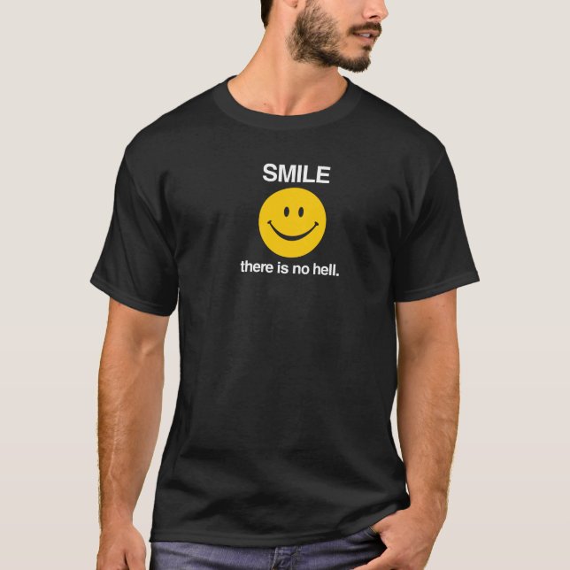Camiseta La sonrisa, allí no es ningún infierno (Anverso)