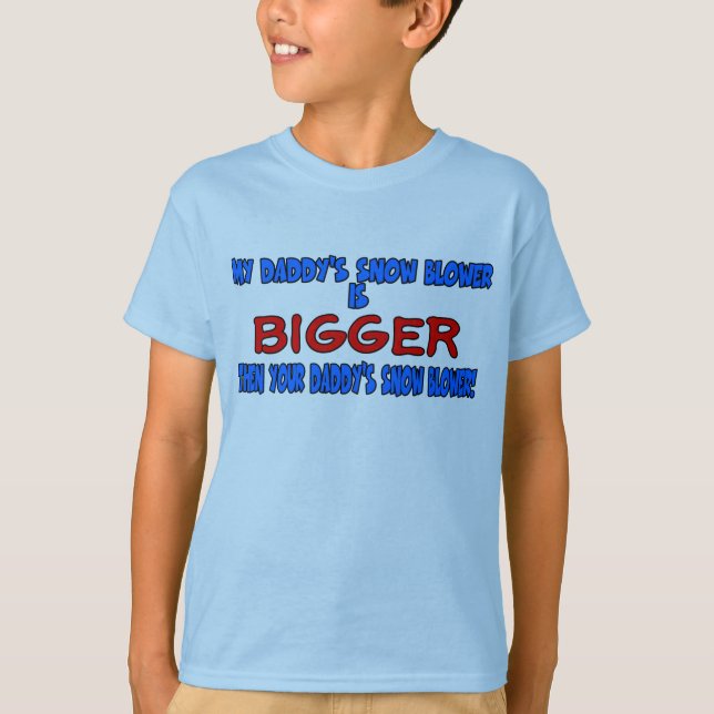 Camiseta La soplona de nieve de mi papá es más grande que l (Anverso)