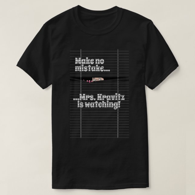 Camiseta La Sra. Kravitz está mirando (Diseño del anverso)