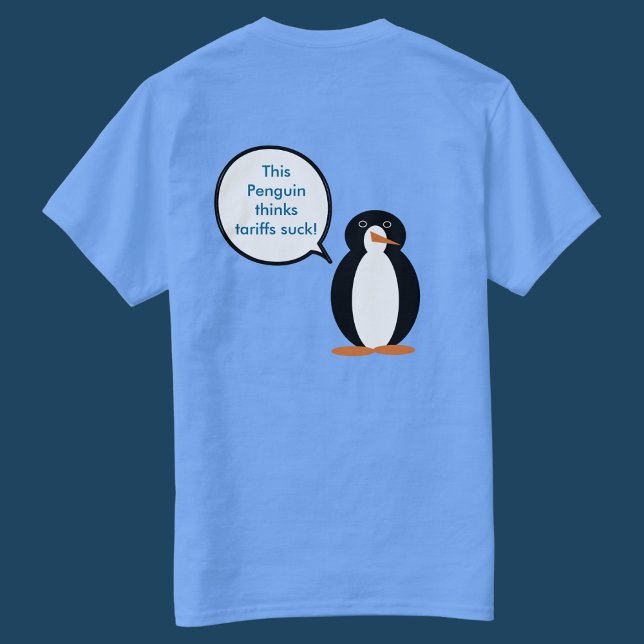 Camiseta La Sra. Penguin Dice Que Tariffs Suck (Subido por el creador)