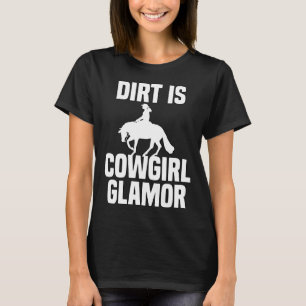Camiseta La suciedad es glamour de vaquera Jinetes de cabal