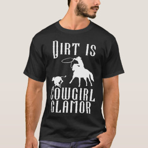 Camiseta La suciedad es glamour de vaquera Jinetes de cabal