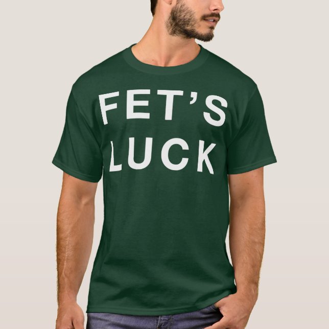 Camiseta La suerte de los Fet (Anverso)