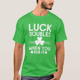 Camiseta La suerte duda cuando roba el anuncio irlandés del