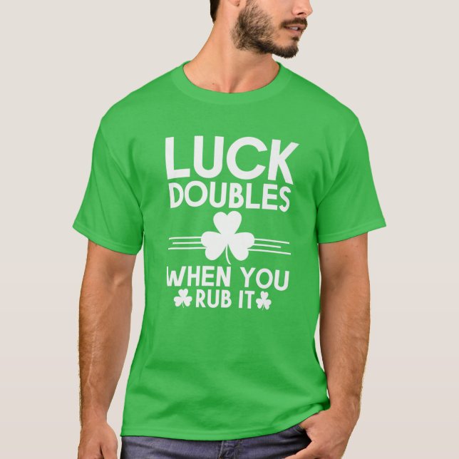 Camiseta La suerte duda cuando roba el anuncio irlandés del (Anverso)