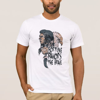 Camiseta La suerte favorece a los valientes