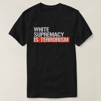 Camiseta La supremacía blanca es el pegatina rectangular de