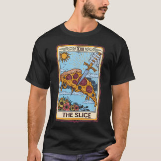 Camiseta La tarjeta Slice Tarot Graciosa Pizza Slice Pizza 