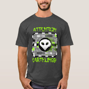 Camiseta La televisión extranjera 'ATTENTION EARTHLINGS!' e