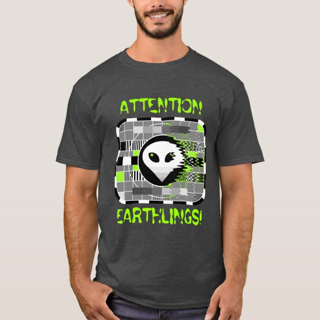 Camiseta La televisión extranjera 'ATTENTION EARTHLINGS!' e (Anverso)