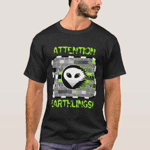 Camiseta La televisión extranjera 'ATTENTION EARTHLINGS!' e