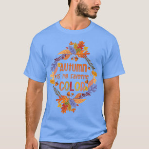 Camiseta La Temporada Caída Del Otoño Es Mi Favor.