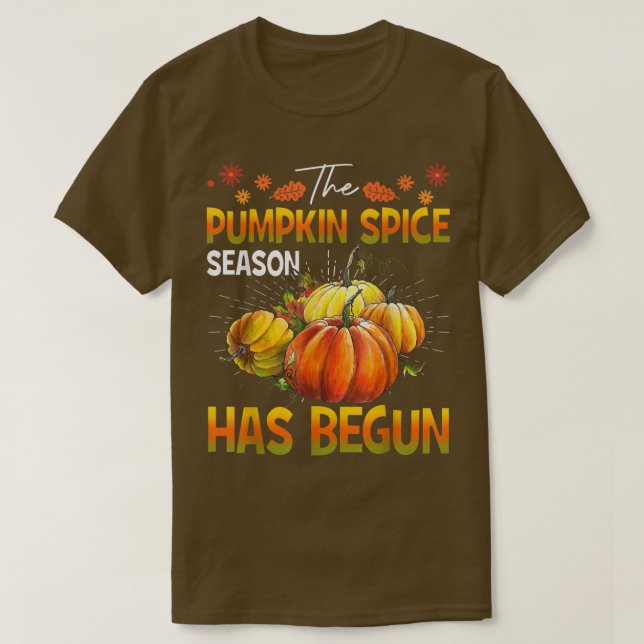Camiseta La temporada de especias de calabaza ha comenzado  (Diseño del anverso)