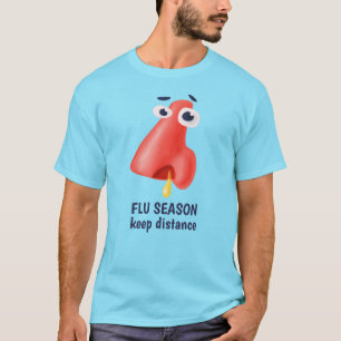 Camiseta La temporada de gripe mantiene los mocos