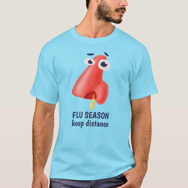 Camiseta La temporada de gripe mantiene los mocos (Anverso)