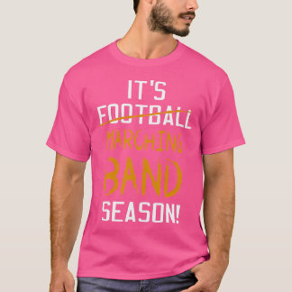 Camiseta La Temporada De La Banda De Marcha No El Fútbol Pa