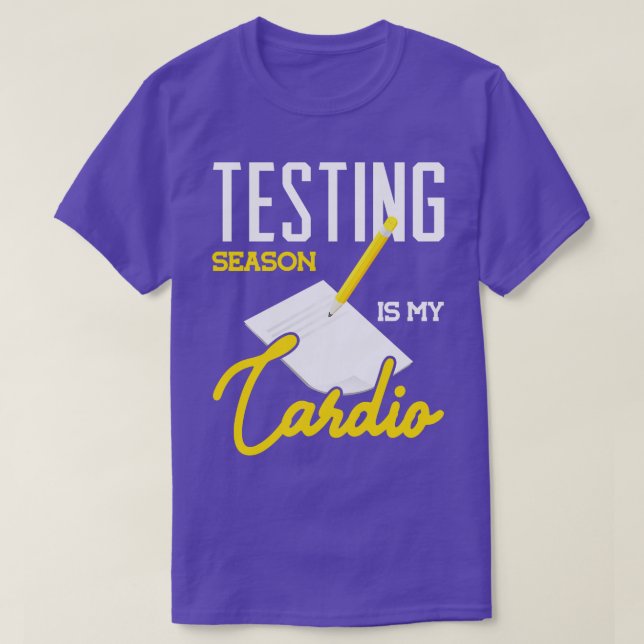 Camiseta La temporada de pruebas es mi profesor de preescol (Diseño del anverso)