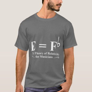 Camiseta la teoría de la relatividad para músicos de música