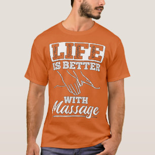 Camiseta La terapia de masaje mejora la calidad de vida 4