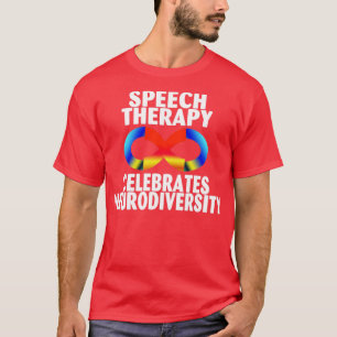 Camiseta La terapia del habla celebra la aceptación de la n