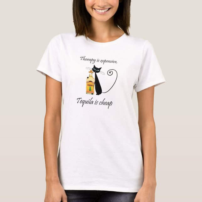 Camiseta La terapia es costosa, Tequila es barata (Anverso)
