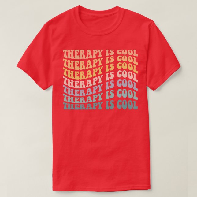 Camiseta La Terapia Es La Psicología Social De Salud Mental (Diseño del anverso)