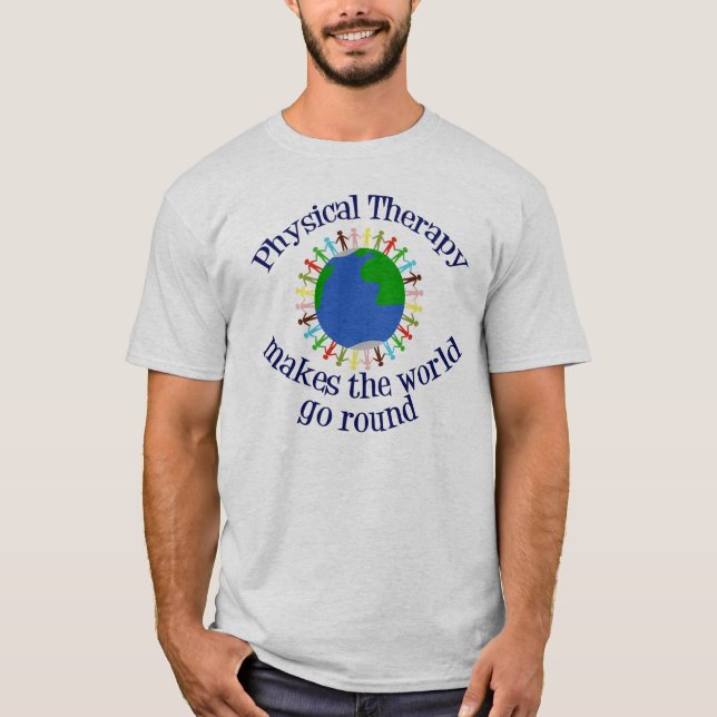 Camiseta La terapia física hace que el mundo gire (Anverso)