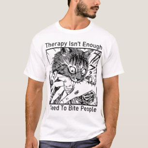 Camiseta La Terapia No Es Suficiente, Necesito Morder Gatos