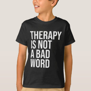 Camiseta La Terapia No Es Una Conciencia De La Salud Mental