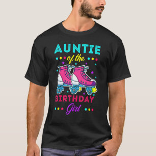 Camiseta La tía del Chica de cumpleaños patinando en patina