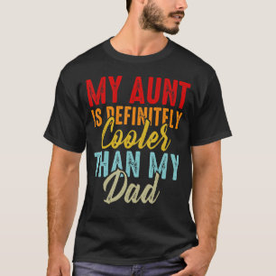 Camiseta La Tía Es Más Fría Que Las Tías De Papá Bestie Nie