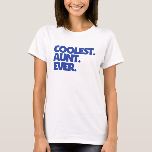 Camiseta La tía más fría de todos (Anverso)
