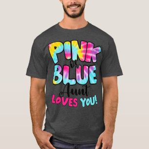 Camiseta La Tía Rosa O Azul Te Ama El Género Revelar El Tej